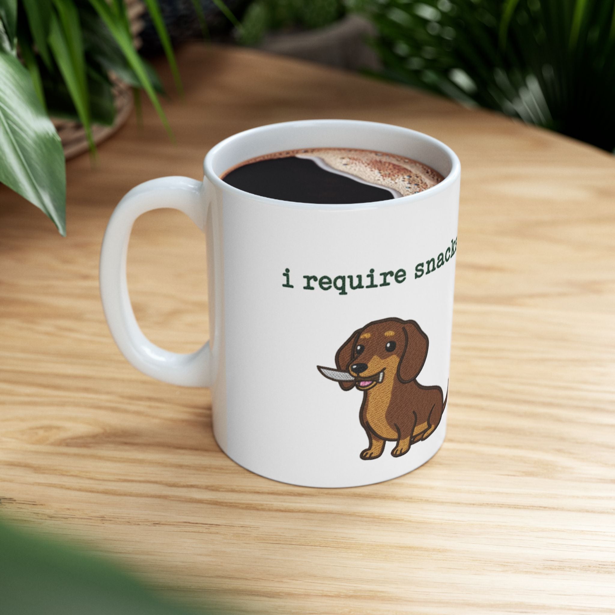 Dachshund I Need  A Snack Mug